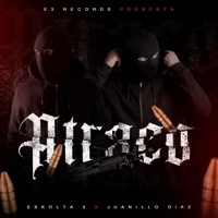 El Atraco (feat. Juanillo Diaz) - Single - Eskolta 3