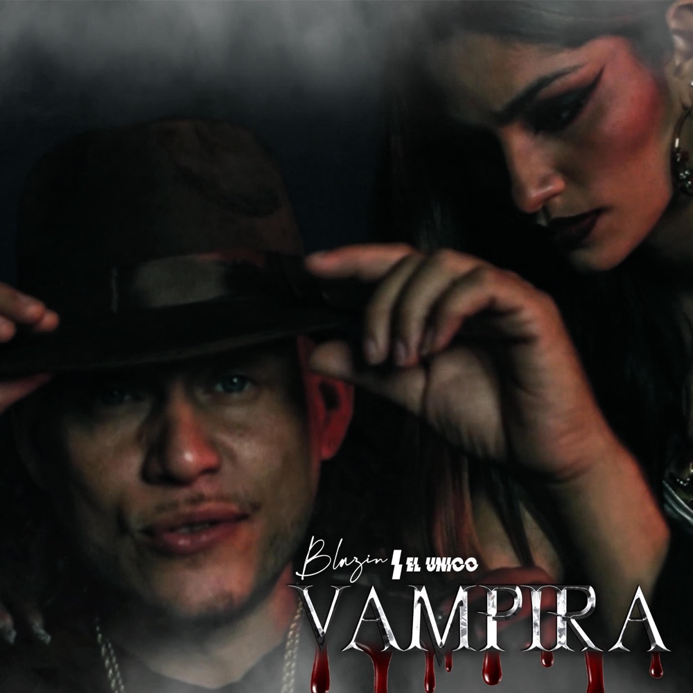Обложка альбома «Vampira - Single» — Blazin El Unico
