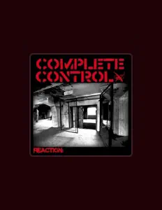 收听 Complete Control、观看音乐视频、阅读小传、查看巡演日期等 ！