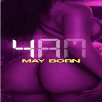4 Am - Single - May Born