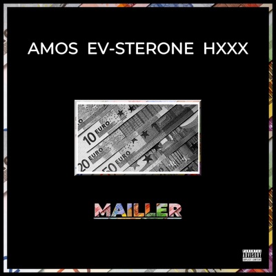 Mailler (feat. Ev-Sterone & H3x) - Single
