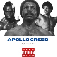 Apollo Creed (feat. Vintage a & Cane) - Single - Big B
