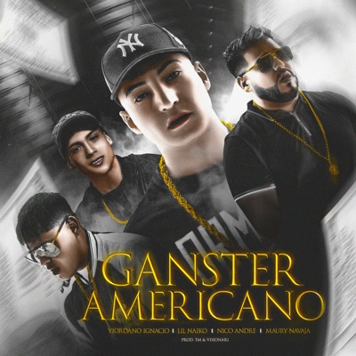 Ganster Americano (feat. Maury Navaja) - Single