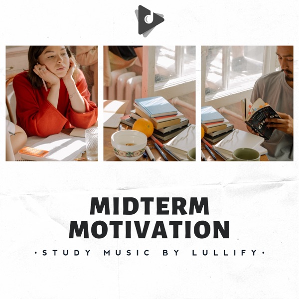 Midterm Motivation