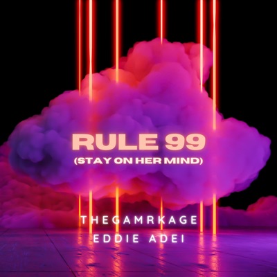 Rule 99 (feat. Eddie Adei) [Side A] - Single