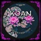 Koan - SUBCYBIN & Noah Tropik lyrics