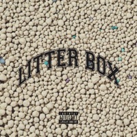 Litterbox - Single - CATPISS, L I O & Country Boy