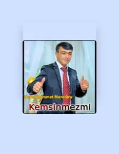 Poslechněte si interpreta Nurmuhammet Meredow, sledujte hudební videa, přečtěte si životopis, podívejte se na data turné a další informace.