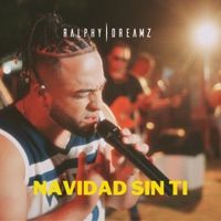 Navidad Sin Ti (Radio Version) - Single - Ralphy Dreamz