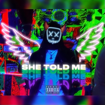 She Told Me - Single