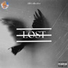 Lost (feat. Morgan Denoya & LucidSoLooney) - Single