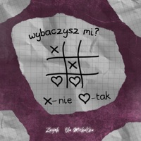 Wybaczysz mi? (feat. Ola Michalska) - Single - Zuyeh