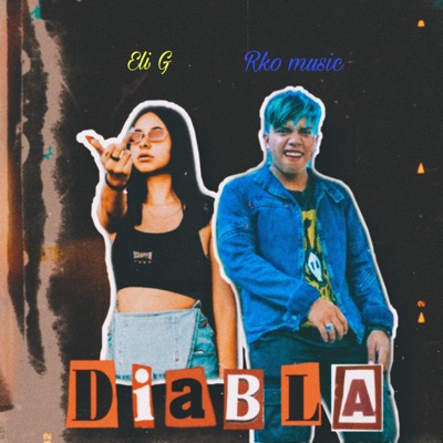 Diabla (feat. Eli G) - Single