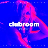 Club Room AM003 with Anja Schneider (DJ Mix) artwork