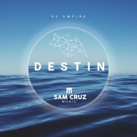 Destin - Single - Sam Cruz Music
