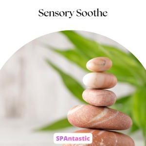 Sensory Soothe - EP