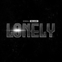 Lonely - Single - Kendall Williams