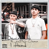 I Heard (feat. 1090 Osama) - Single - Deuce Nikk