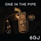 One In the Pipe - 6 Gun Justice lyrics