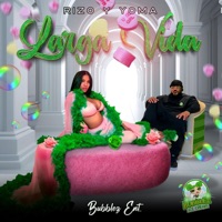 Larga Vida - Single - Rizo y Yoma