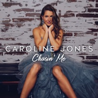 Chasin' Me - Single - Caroline Jones