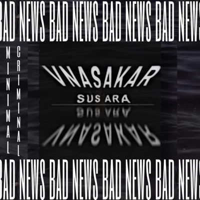 Sus Ara///Bad News - Single