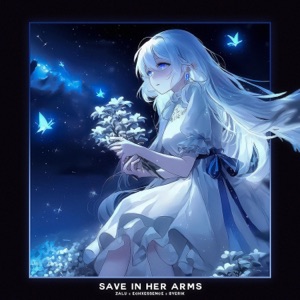 Save in her Arms - Single