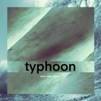 Typhoon - Single - New Vew Dew