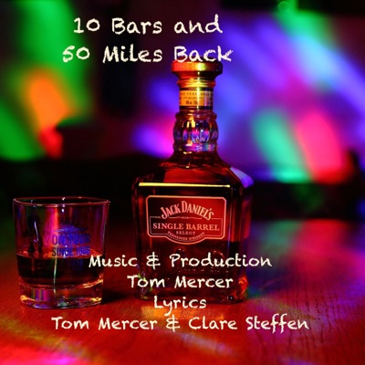 10 Bars and 50 Miles Back (feat. Tom Mercer) - Single