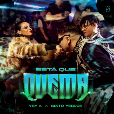 ESTÁ QUE QUEMA (feat. SPONSOR DIOS) - Single