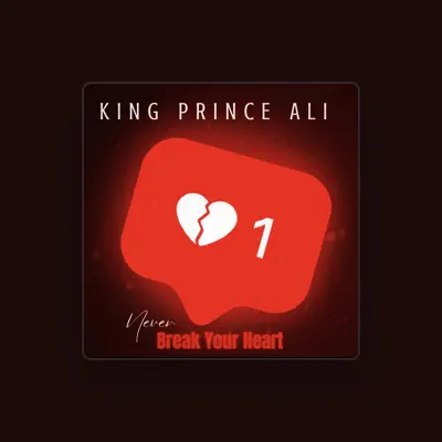 Listen to King Prince Ali, watch music videos, read bio, see tour dates & more!