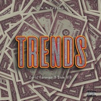 Trends (feat. Slim Vip) - Single - LyricForever