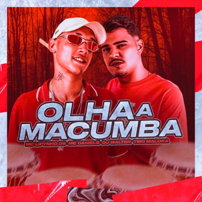 Olha a Macumba - Single