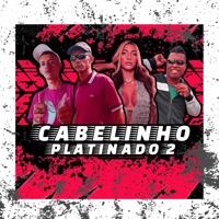 Cabelinho Platinado 2 (feat. Thammy) - Single - MC Di Magrin, MC Trovão & Mc Edu