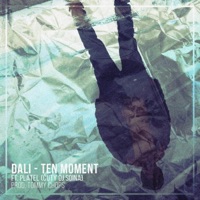 Ten Moment (feat. Platel & Dj Soina) - Single - Dali
