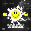 Back 2 the Oldskool (Radio Edit) - Single