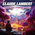 How Can I Forget You?