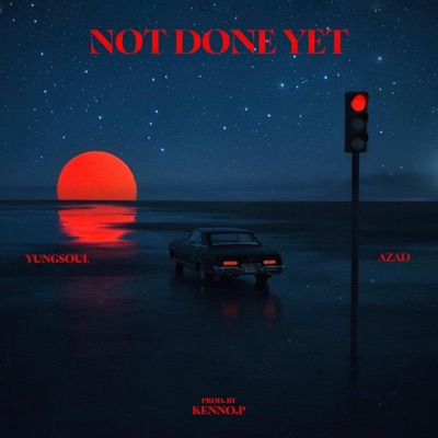 Not Done Yet - EP