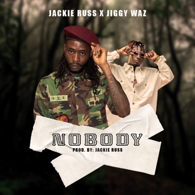 Nobody (feat. Jiggy Waz) - Single