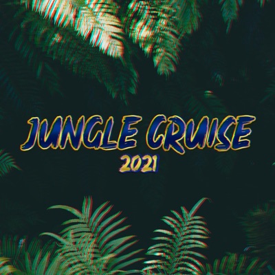 Jungle Cruise 2021 - Single