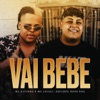 Vai bebe (feat. Mc Kitinho & MC Luiggi) - Single