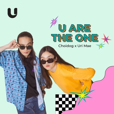 U ARE the ONE (feat. Choidog & Uri Mae) - Single