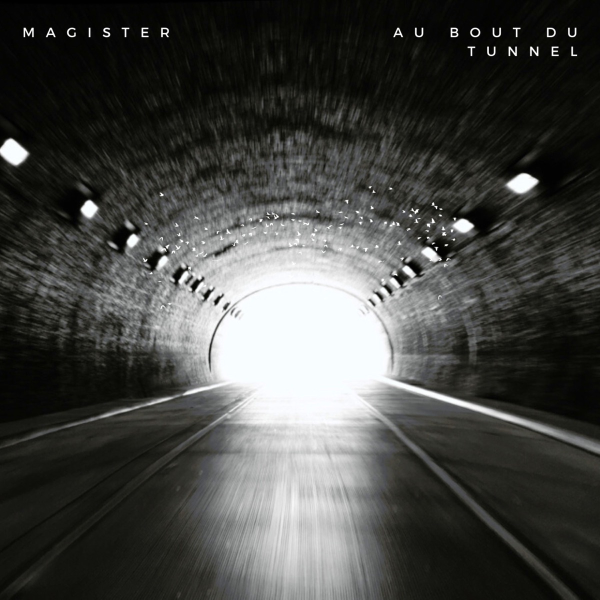 Au bout du tunnel - Single – Album par Magister – Apple Music