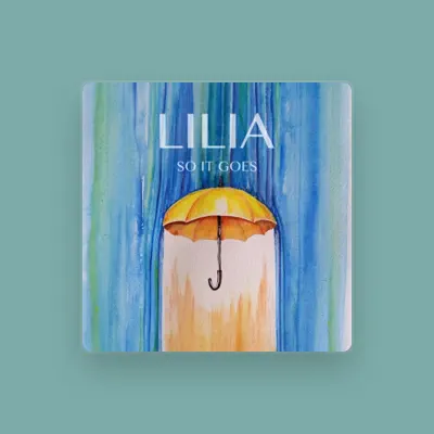 Listen to Lilia, watch music videos, read bio, see tour dates & more!