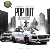 Pop Out (feat. 1babyfacek) - Single - Parachute