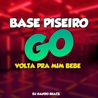 Base Piseiro Go Volta pra Mim Bebe - Single - Dj Nando Beatz
