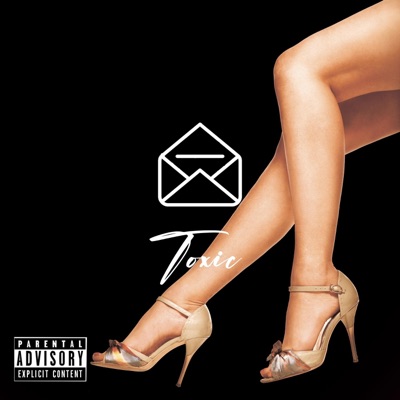 Toxic (feat. Rizzy tha Great) - Single