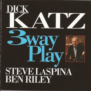 Three Way Play (feat. Ben Riley & Steve Laspina)