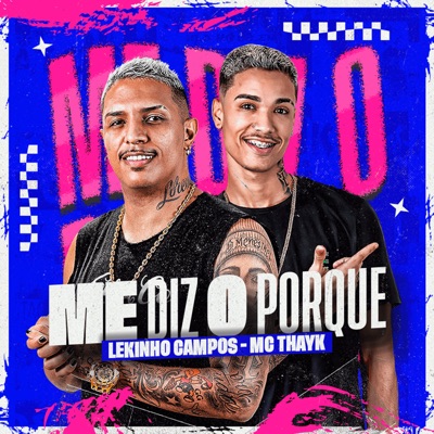 Me Diz o Porque - Single