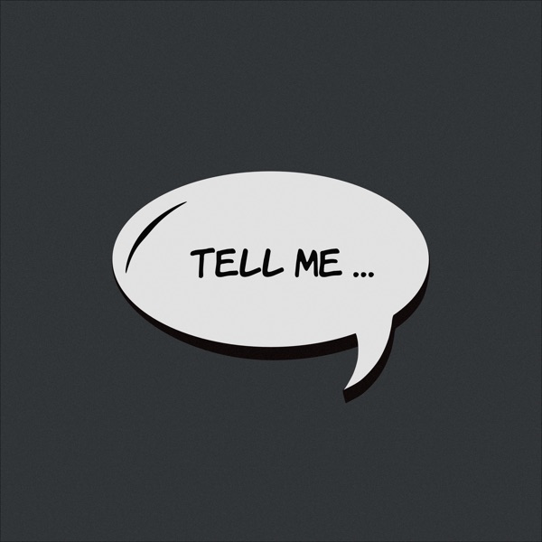 Tell Me - Single